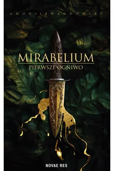 Pierwsze Ogniwo. Mirabelium - Amon Lewandowsky