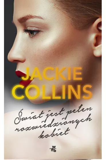 �wiat jest pe�en rozwiedzionych kobiet - Jackie Collins