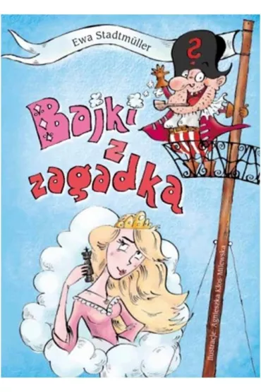 Bajki z zagadk� - Ewa Stadtmuller