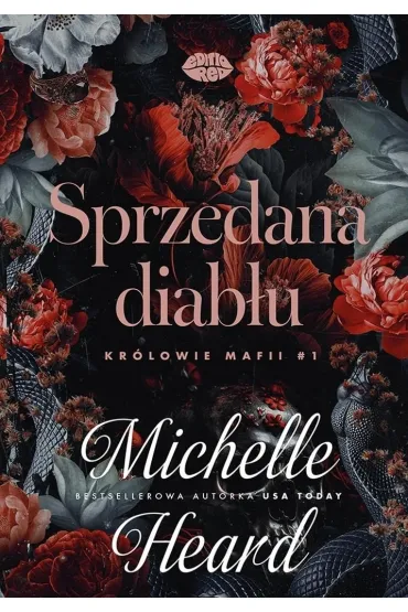 Sprzedana diab�u. Kr�lowie mafii #1 - Michelle  Heard