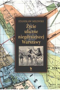 eBook ycie uliczne w niegdysiejszej Warszawie mobi epub