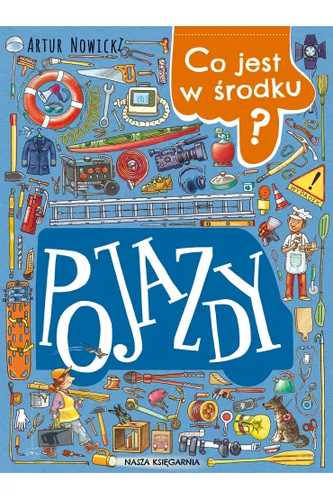 Co jest w �rodku? Pojazdy - Artur Nowicki