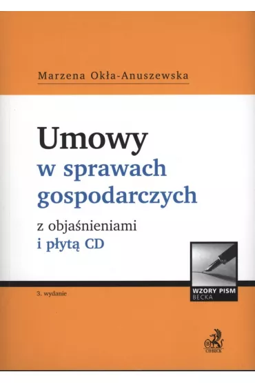 Umowy w sprawach gospodarczych + CD - Marzena Ok�a-Anuszewska