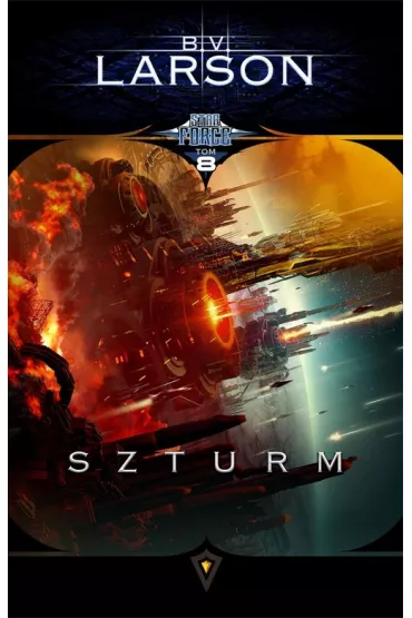 Szturm. Star Force. Tom 8 - Brian V. Larson
