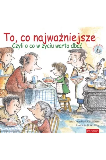 To, co najwa�niejsze. Czyli o co w �yciu warto dba - John Mark  Falkenhain