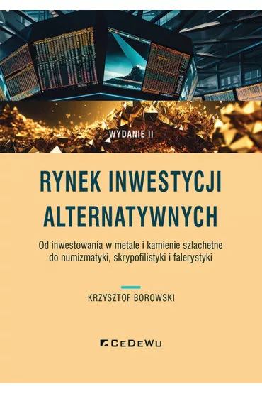 Rynek inwestycji alternatywnych w.2 - Krzysztof Borowski