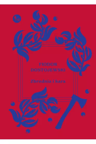 Zbrodnia i kara - Fiodor Dostojewski