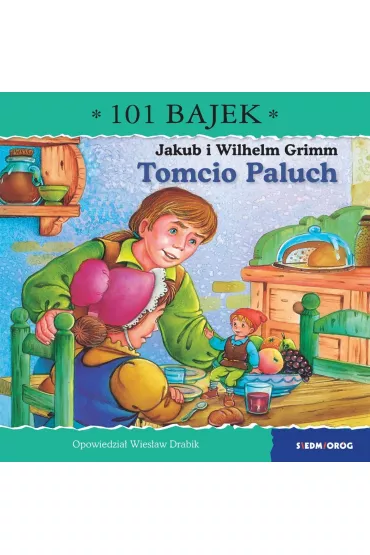 Tomcio Paluch. 101 bajek - Wies�aw Drabik