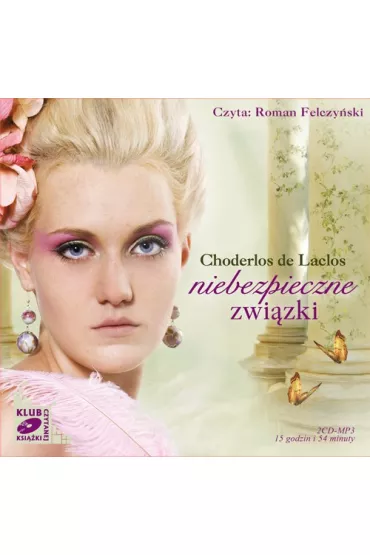 Audiobook Niebezpieczne zwi�zki mp3 - Pierre Choderlos de Laclos