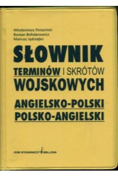 S�ownik termin�w i skr.wojsk.ang-pol. Pol-ang - Potasi�ski W�odzimierz i inni - Potasi�ski W�odzimierz i inni