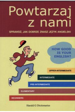 Powtarzaj z nami.Sprawd� jak dobrze znasz j�zyk angielski - Jaworska-Nawrot Danuta i inni - Jaworska-Nawrot Danuta i inni
