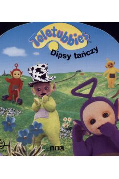 Dipsy ta�czy - 0