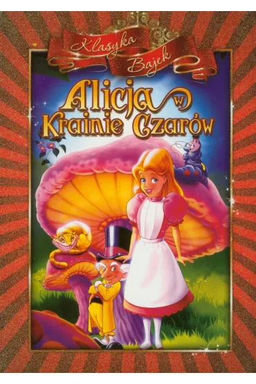 Alicja w Krainie Czar�w