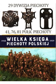 Wielka Ksiga Piechoty Polskiej 1918-1939 29 Dywizja Piechoty