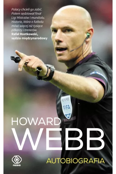 Howard Webb. Autobiografia - Howard Webb