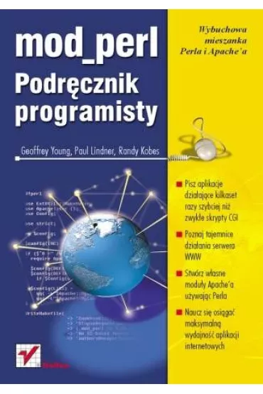 mod_perl. Podr�cznik programisty - Geoffrey Young, Paul Lindner, Randy Kobes - Geoffrey Young, Paul Lindner, Randy Kobes
