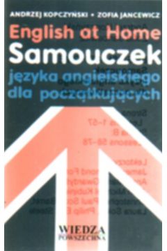 English at home+ /kaseta 321159/  Samouczek j�zyka angielskiego dla pocz�tkuj�cych - Kopczy�ski Andrzej i in. - Kopczy�ski Andrzej i in.