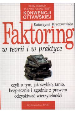 Faktoring w teorii i w praktyce - Kreczma�ska Katarzyna - Katarzyna Kreczma�ska