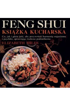 Ksi��ka kucharska Feng Shui - Miles Elizabeth - Miles Elizabeth