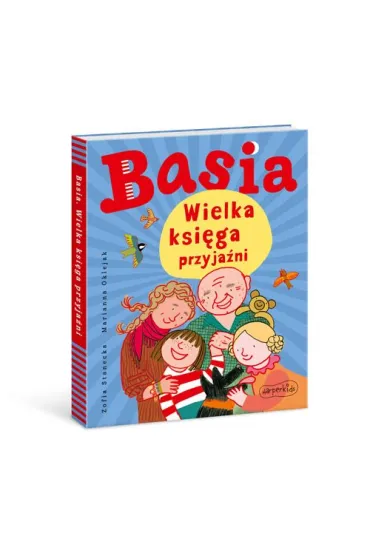 Basia. Wielka ksi�ga przyja�ni - Zofia Stanecka