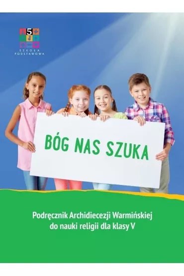 Religia B�g nas szuka Podr�cznik dla klasy V szko�y podstawowej