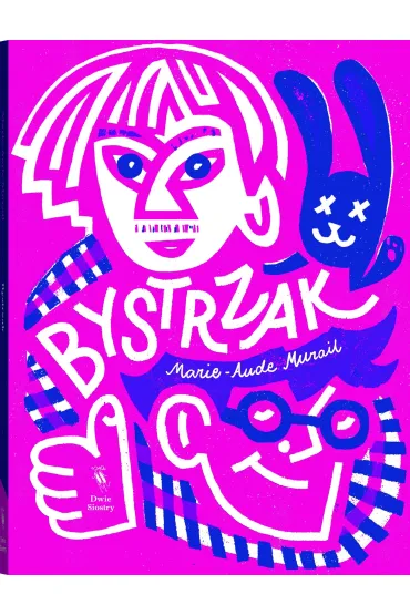 Bystrzak - Marie-Aude Murail