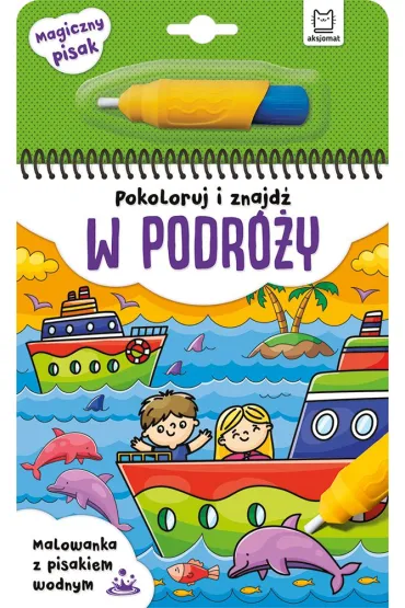 Pokoloruj i znajd� w podr�y. Malowanka z pisakiem wodnym