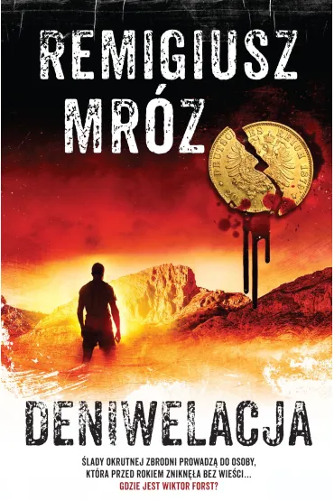 Deniwelacja. Komisarz Forst. Tom 4 - Remigiusz Mr�z