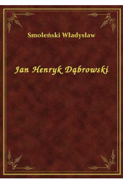 eBook Jan Henryk Dbrowski epub