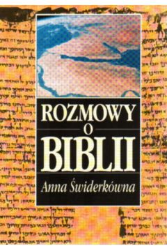 Rozmowy o Biblii - �widerk�wna Anna - Anna �widerk�wna