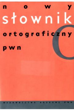 Nowy s�ownik ortograficzny PWN wraz z../wyd.4/