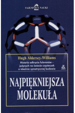 Najpi�kniejsza moleku�a - Aldersey-Williams Hugh - Hugh Aldersey-Williams