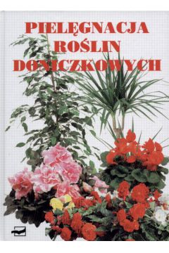 Piel�gnacja ro�lin doniczkowych