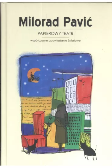 Papierowy teatr - Milorad Pavi�