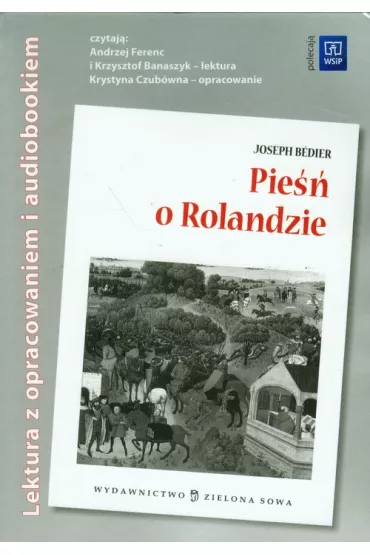 Pie�� o rolandzie. opracowanie + mp3 - J�zef Bedier