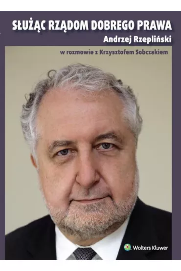 S�u��c rz�dom dobrego prawa - Krzysztof Sobczak, Andrzej Rzepli�ski