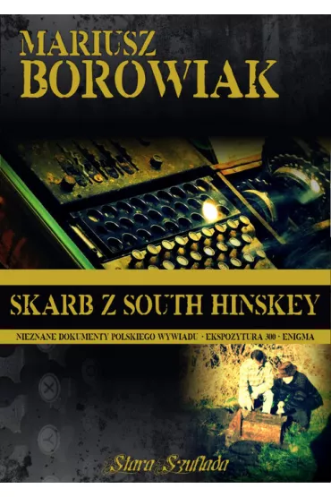 Skarb z South Hinskey - Mariusz Borowiak
