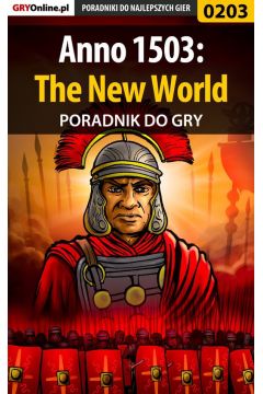 eBook Anno 1503: The New World - poradnik do gry pdf epub