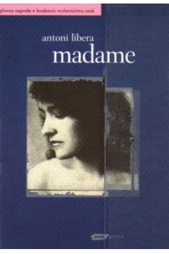 Madame - Libera Antoni (twarda oprawa)