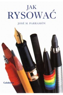 Jak rysowa� - Parramon Jose M.