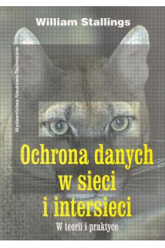Ochrona danych w sieci i intersieci - Stallings William - William Stallings
