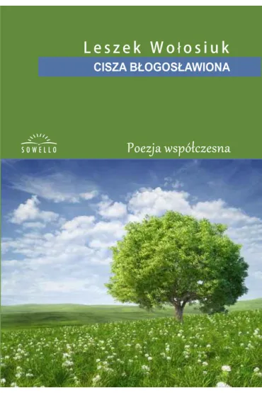 Cisza B�ogos�awiona - Leszek Wo�osiuk
