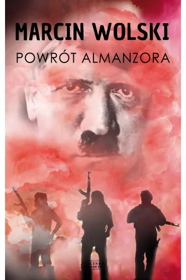 Powr�t Almanzora - Marcin Wolski