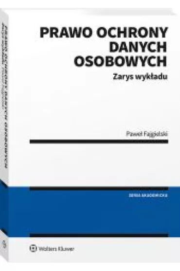 Prawo ochrony danych osobowych Zarys wyk�adu - Pawe� Fajgielski