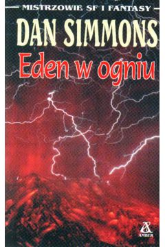 Eden w ogniu - Simmons Dan