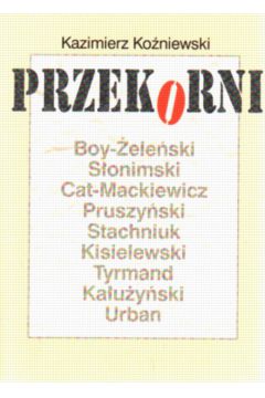 Przekorni - Ko�niewski Kazimierz - Kazimierz Ko�niewski