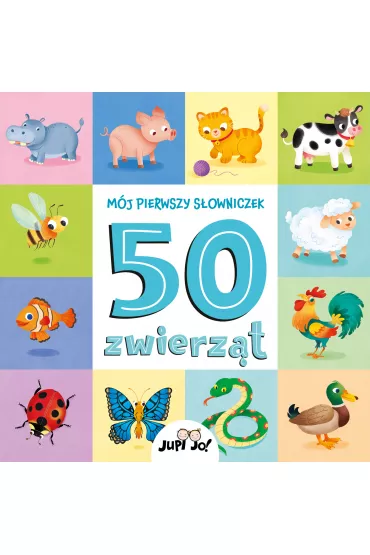 M�j pierwszy s�owniczek. 50 zwierz�t - Magdalena  M�odnicka, Francesco Zito