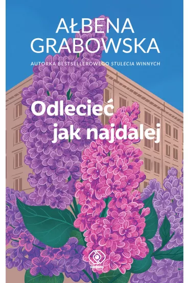 Odlecie jak najdalej - Abena Grabowska