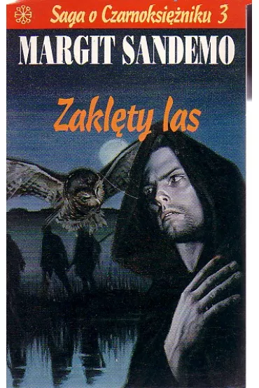 Zakl�ty las / Saga o czarnoksi�niku