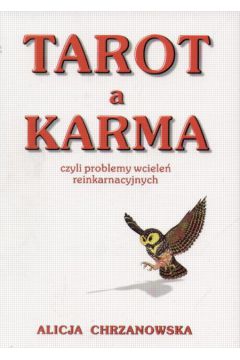 Tarot a karma - Chrzanowska Alicja